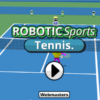 ROBOTIC Sports: Tennis