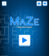 MaZe