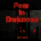 Fear In Darkness